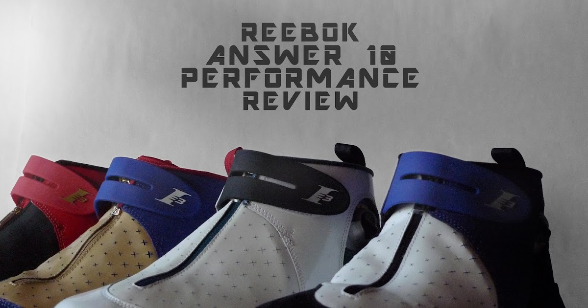Reebok Answer X 10 Performance Review SZOK SZOK